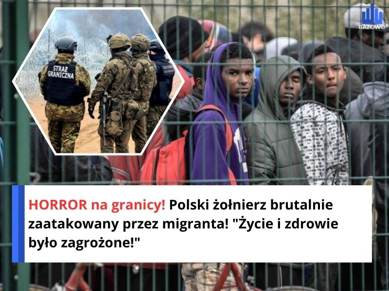 HORROR na granicy! Polski żołnierz brutalnie zaatakowany przez migranta! "Życie i zdrowie było zagrożone!"